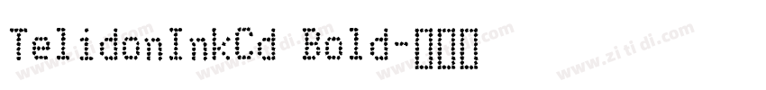 TelidonInkCd Bold字体转换